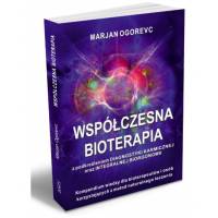 WSPÓŁCZESNA BIOTERAPIA – Marian Ogorevc + GRATIS